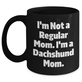 Funny Dachshund Mom Black Coffee Mugs, Gifts from Mom to Dachshund Dog, Graduation Unique Gifts - Main